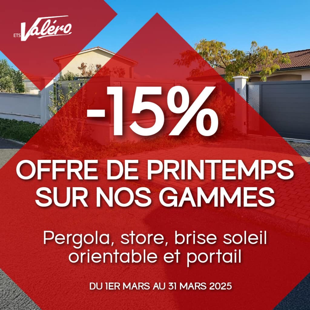 OP Printemps 2025 Valéro -15% bso pergola portail store